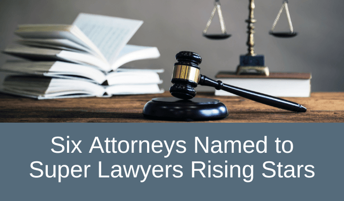 legal image with text saying six attorneys named to super lawyers rising stars